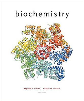 Garrett and Grisham - Biochemistry 6th Edition 2016